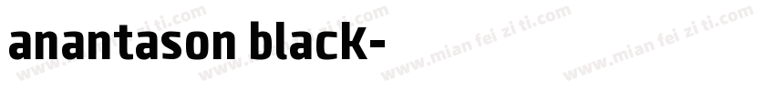anantason black字体转换